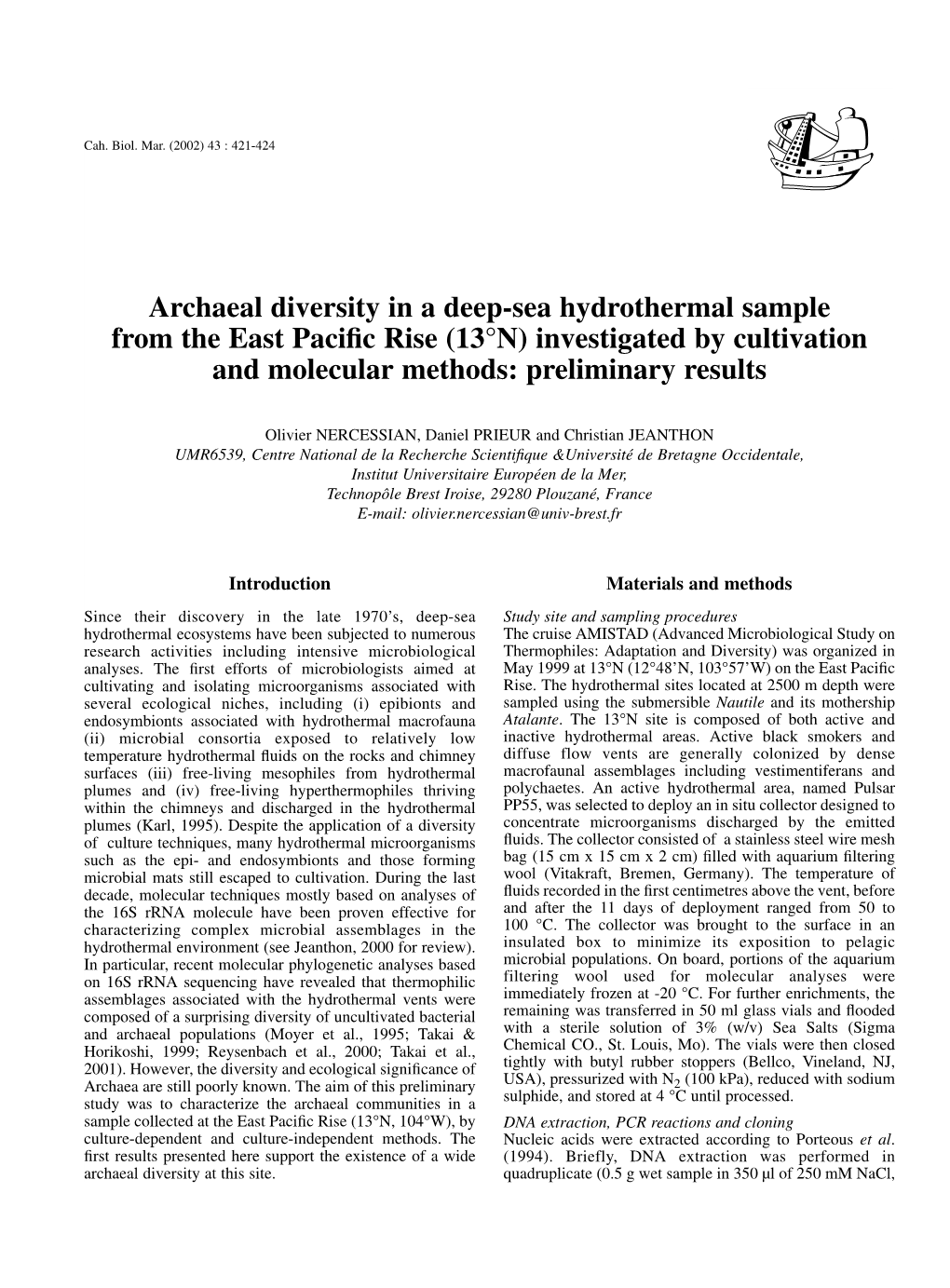 Archaeal Diversity in a Deep-Sea Hydrothermal Sample from the East Paciﬁc Rise (13°N) Investigated by Cultivation and Molecular Methods: Preliminary Results