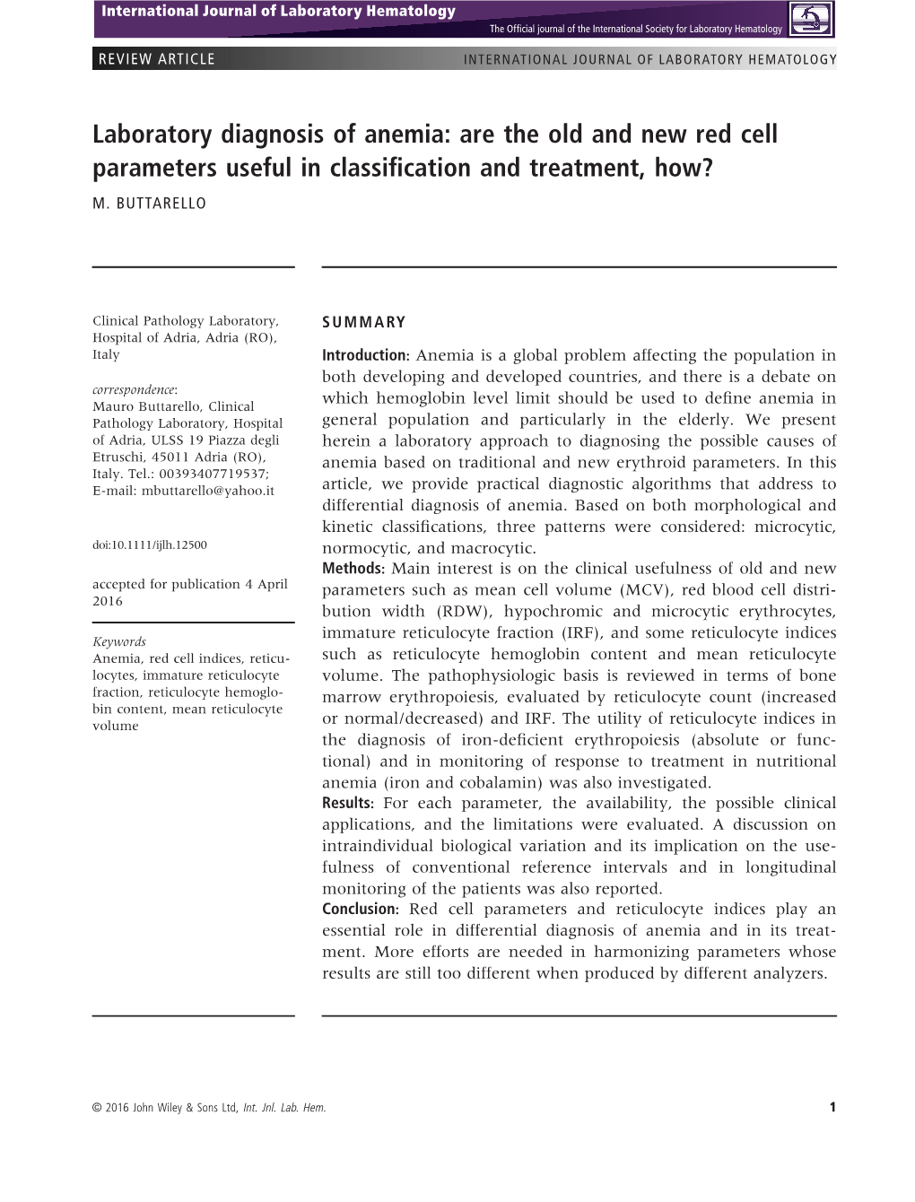 Laboratory Diagnosis of Anemia: Are the Old and New Red Cell Parameters Useful in Classification and Treatment, How?