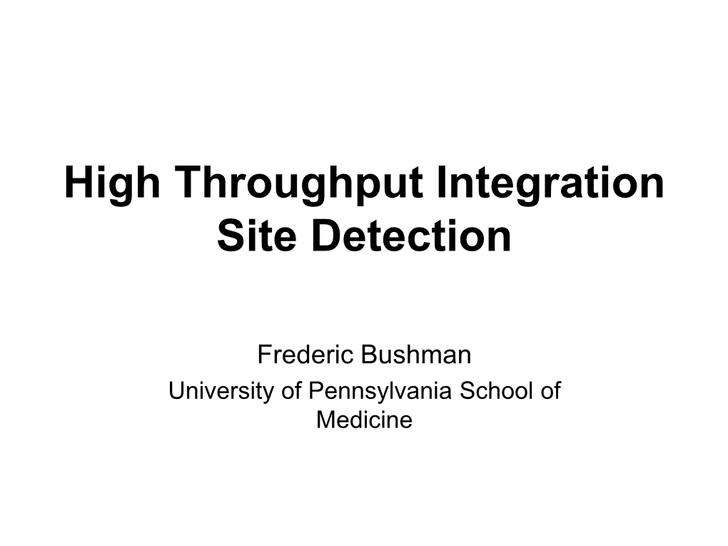 High Throughput Integration Site Detection