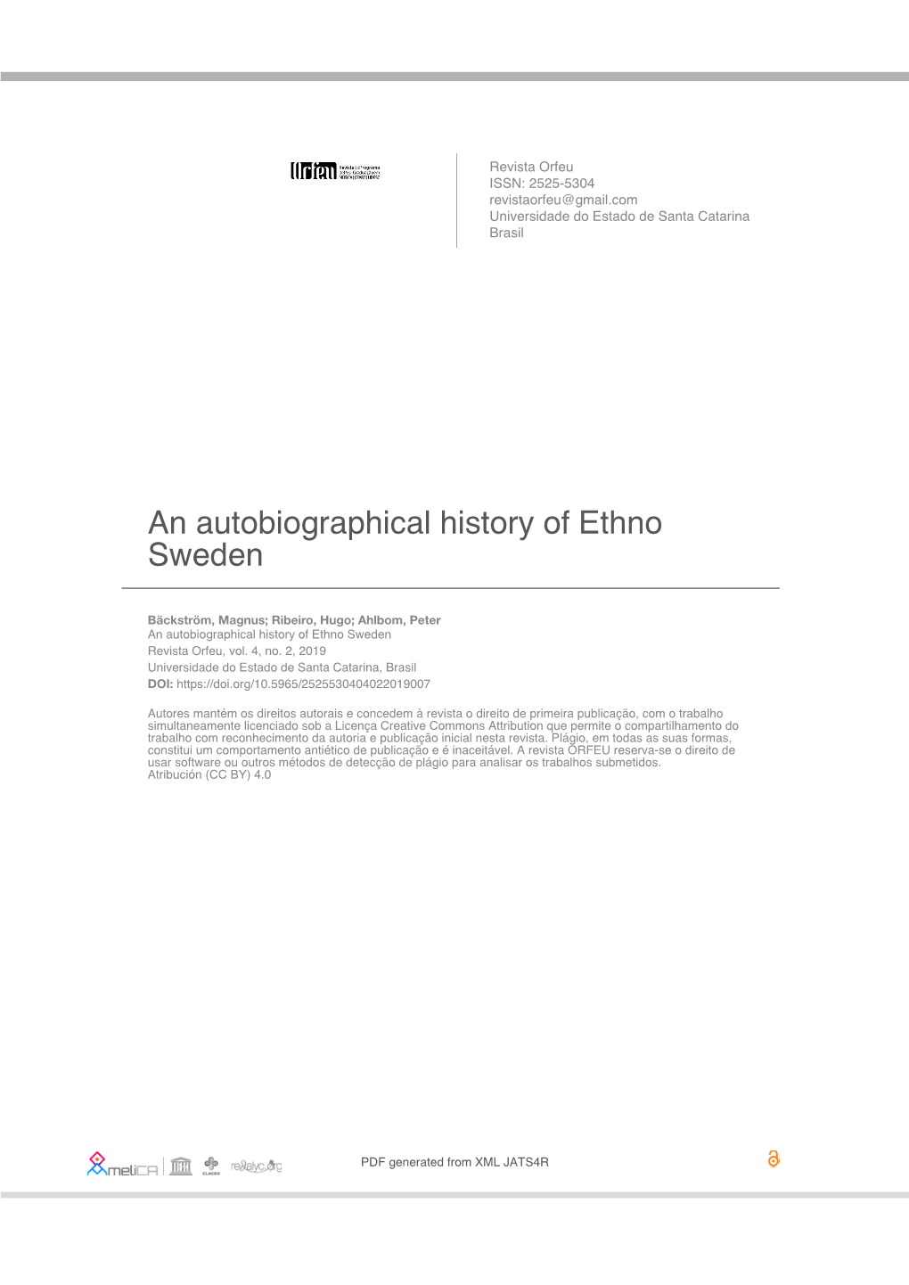 An Autobiographical History of Ethno Sweden