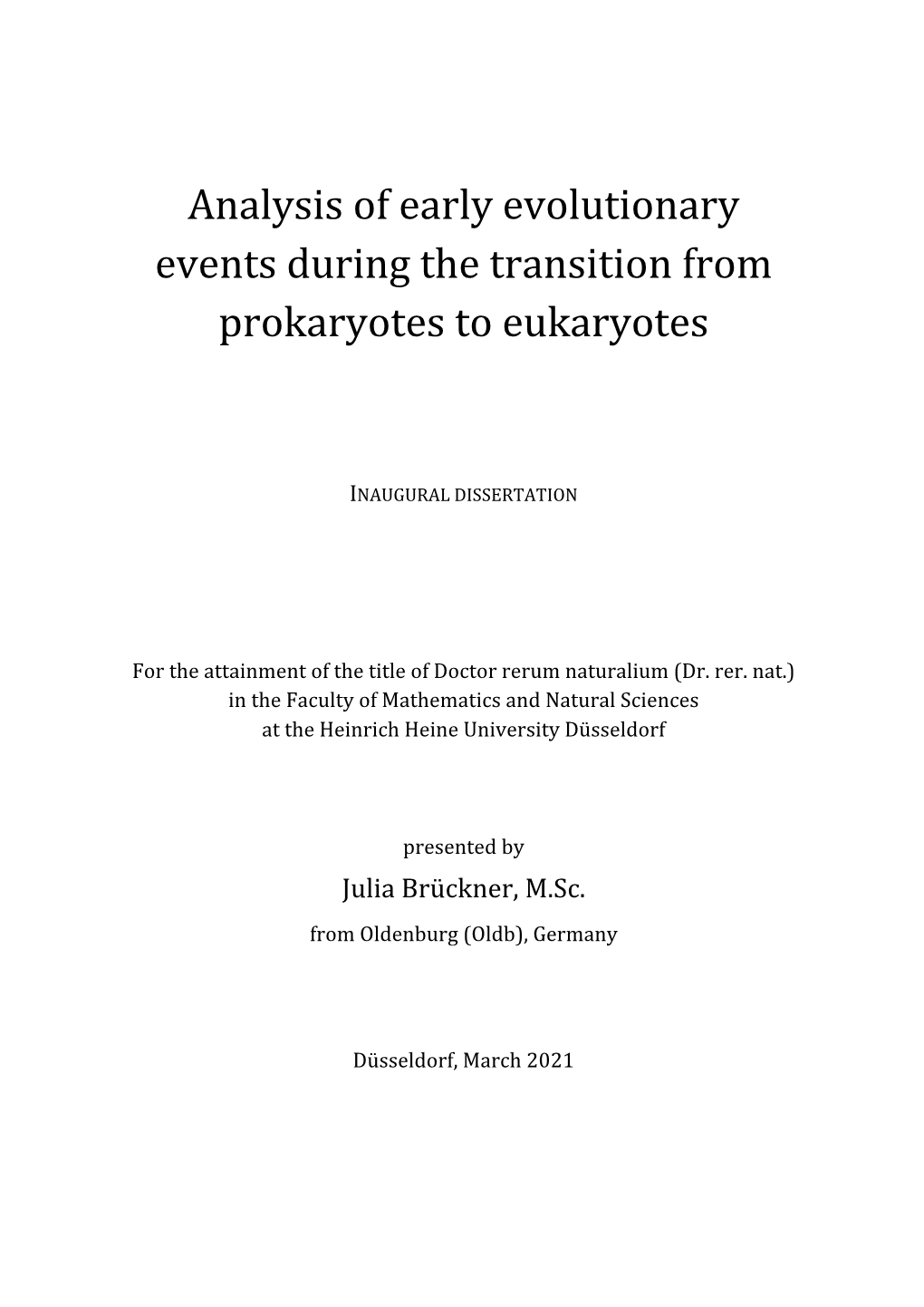 Analysis of Early Evolutionary Events During the Transition from Prokaryotes to Eukaryotes