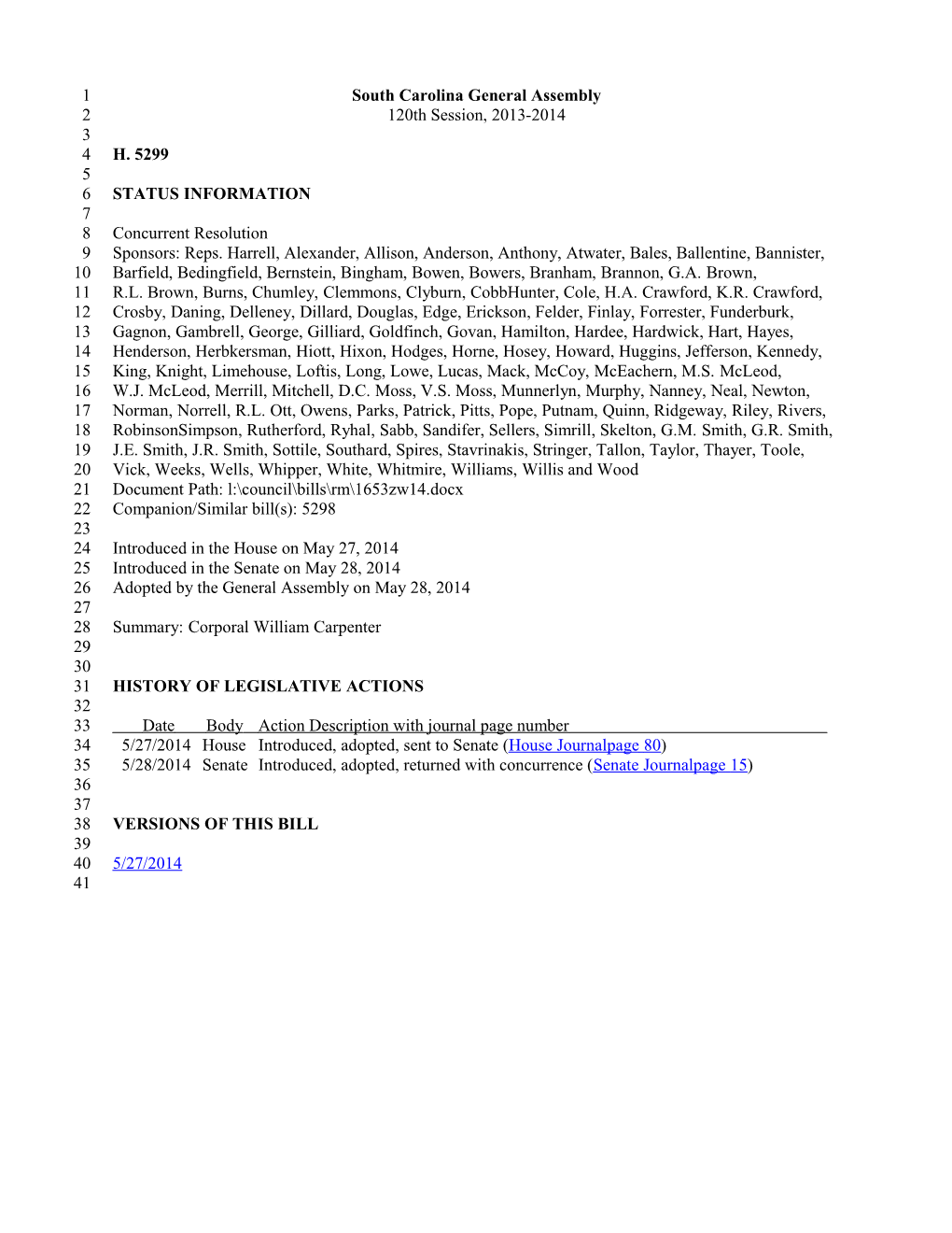 2013-2014 Bill 5299: Corporal William Carpenter - South Carolina Legislature Online