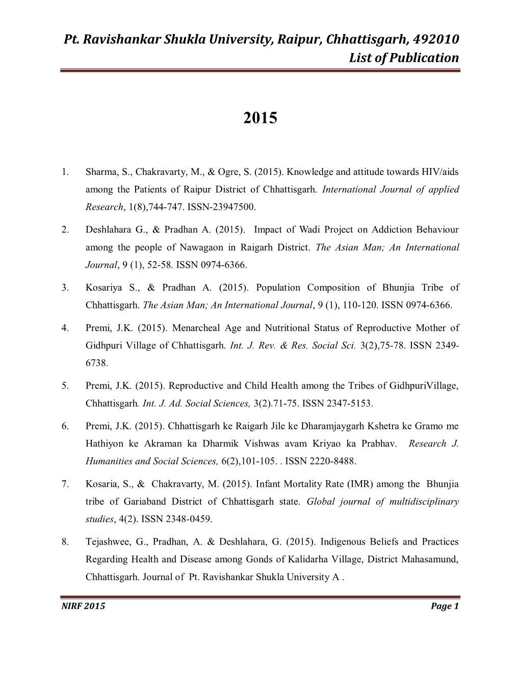 Pt. Ravishankar Shukla University, Raipur, Chhattisgarh, 492010 List of Publication
