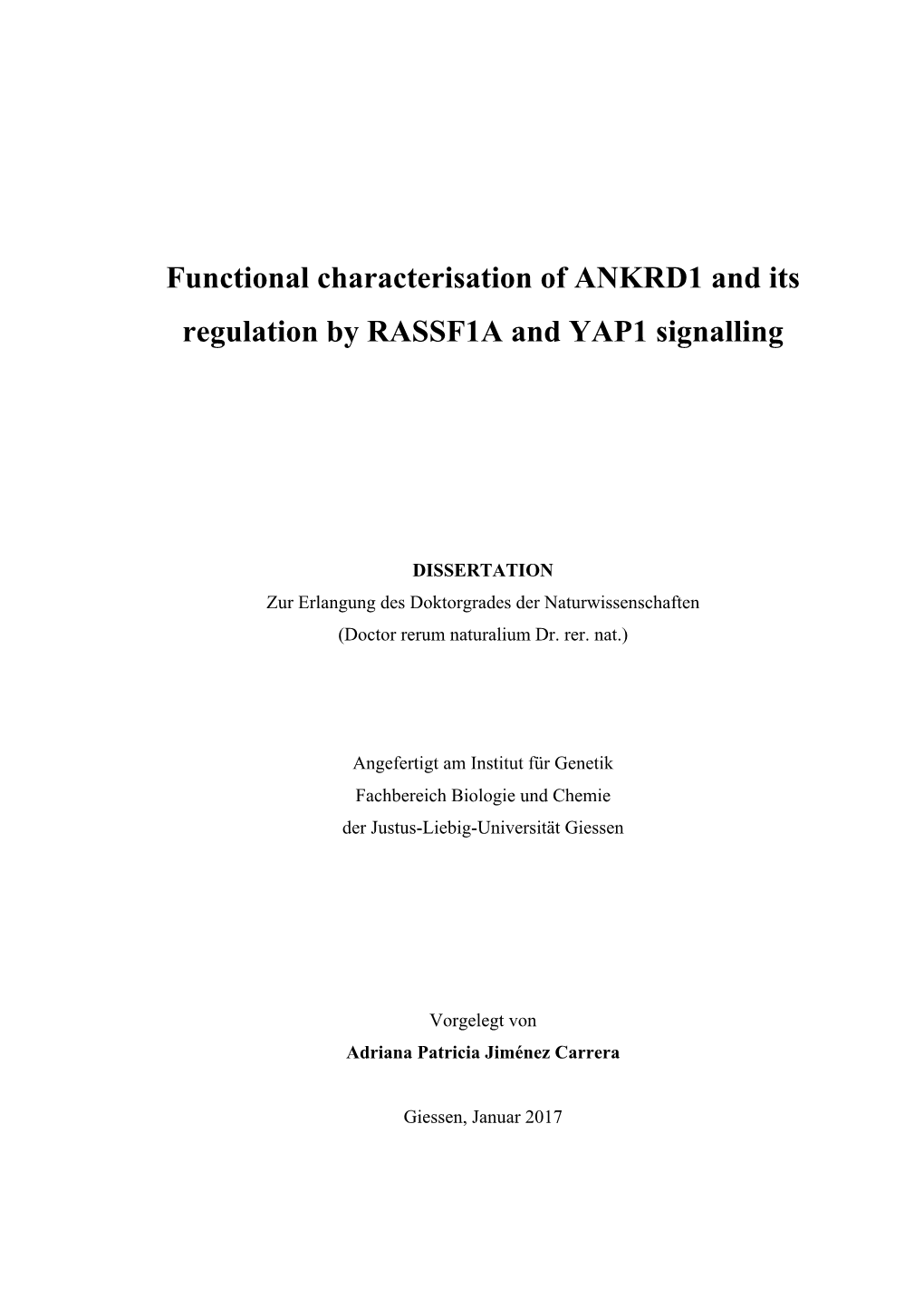 Functional Characterisation of ANKRD1 and Its Regulation by RASSF1A and YAP1 Signalling