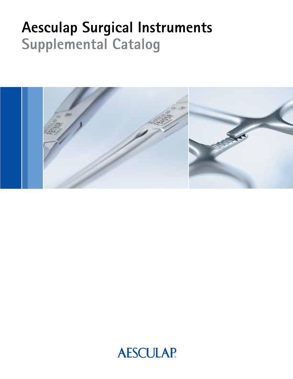 Aesculap Surgical Instruments Supplemental Catalog Table of Contents Page Number GENL