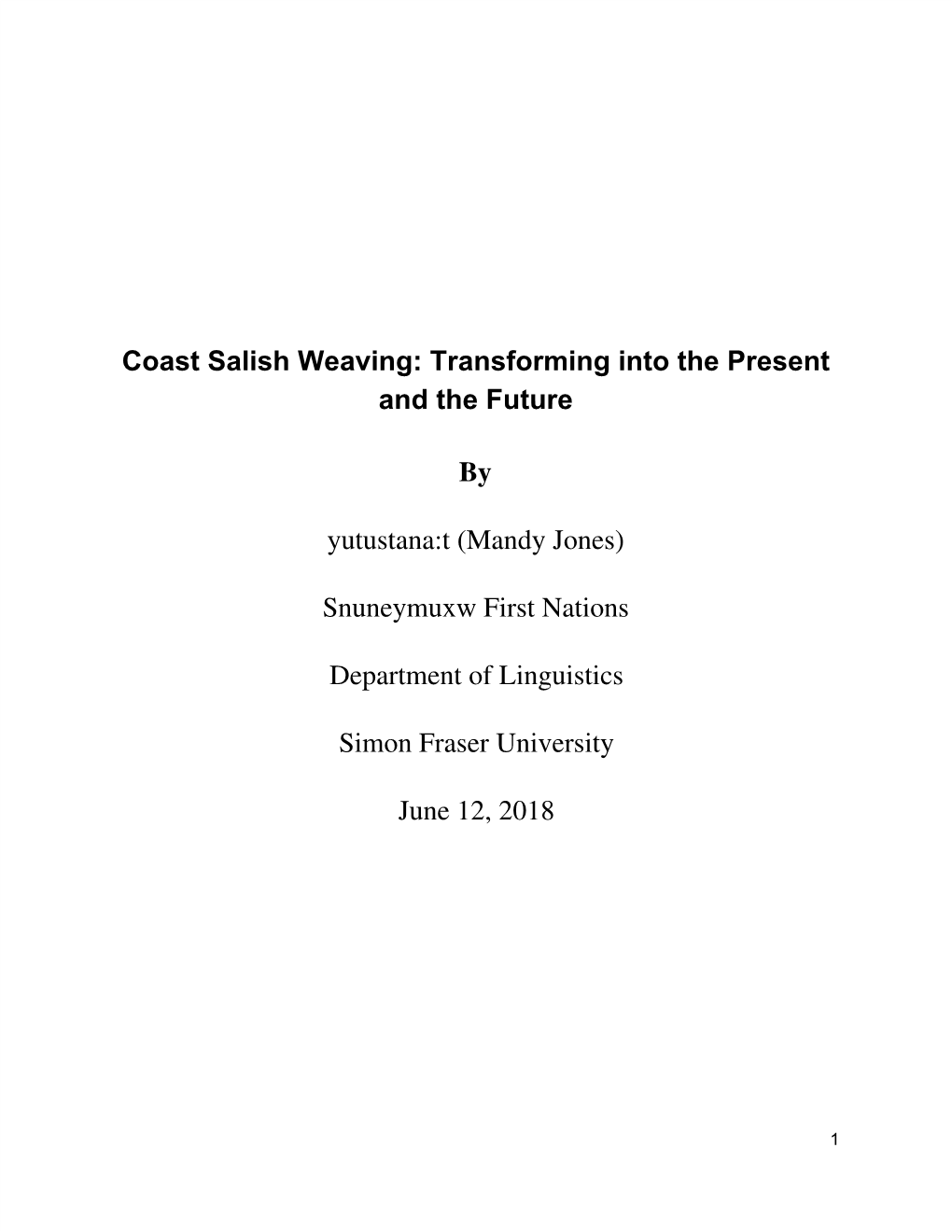 Coast Salish Weaving: Transforming Into the Present and the Future