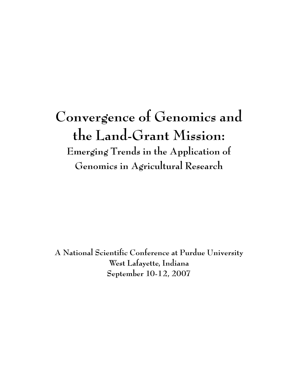 Convergence of Genomics and the Land-Grant Mission: Emerging Trends in the Application of Genomics in Agricultural Research