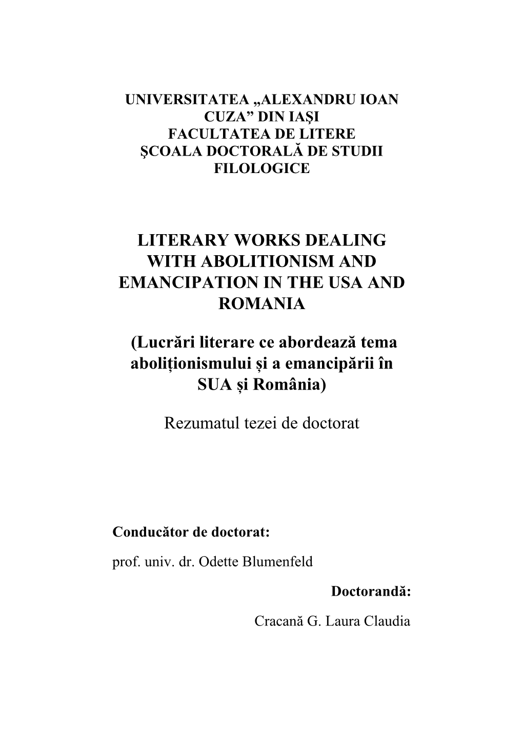 Literary Works Dealing with Abolitionism and Emancipation in the Usa and Romania