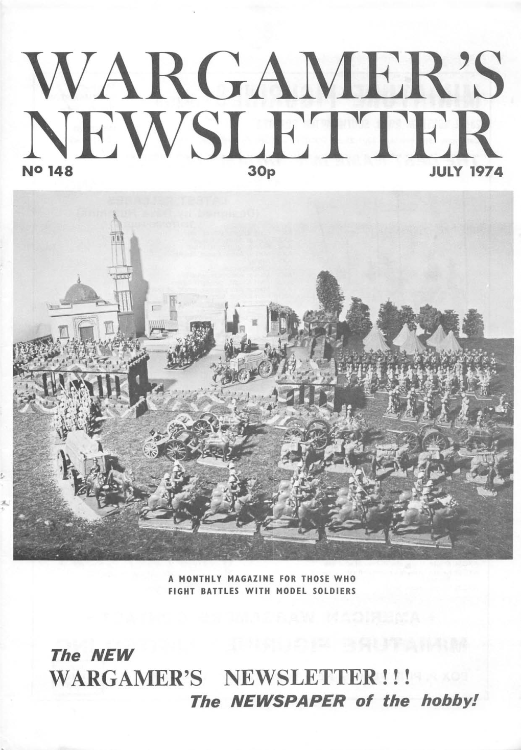 WARGAMER's NEWSLETTER !!! the NEWSPAPER of the Hobby! Telephones: SOUTHAMPTON MINIATURE FIGURINES LIMITED (0703) 20855