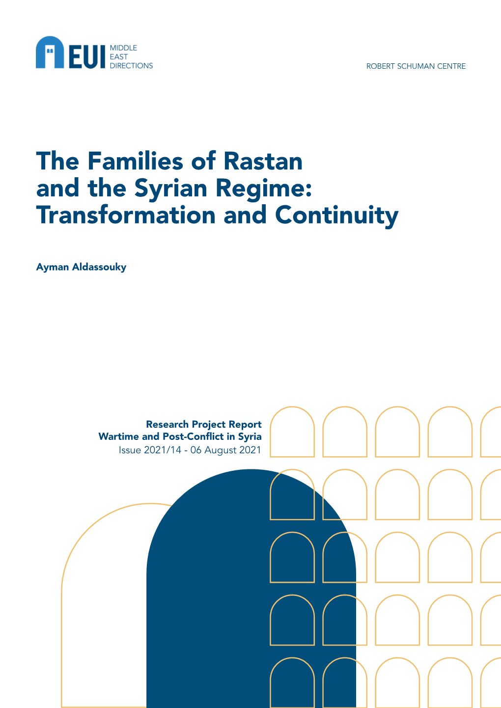 The Families of Rastan and the Syrian Regime: Transformation and Continuity