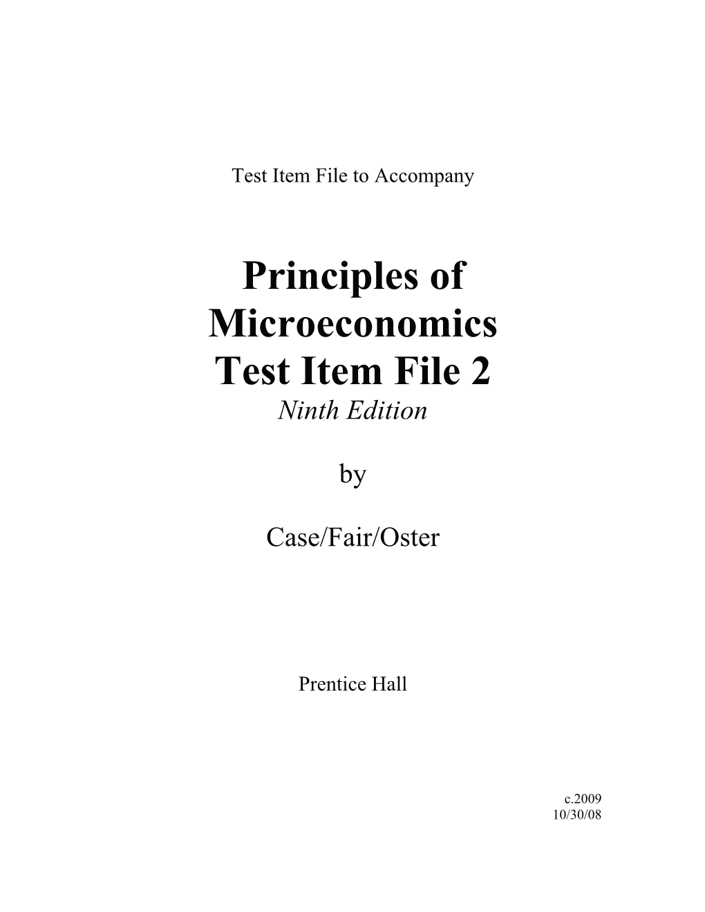 Principles of Microeconomics Test Item File 2 Ninth Edition