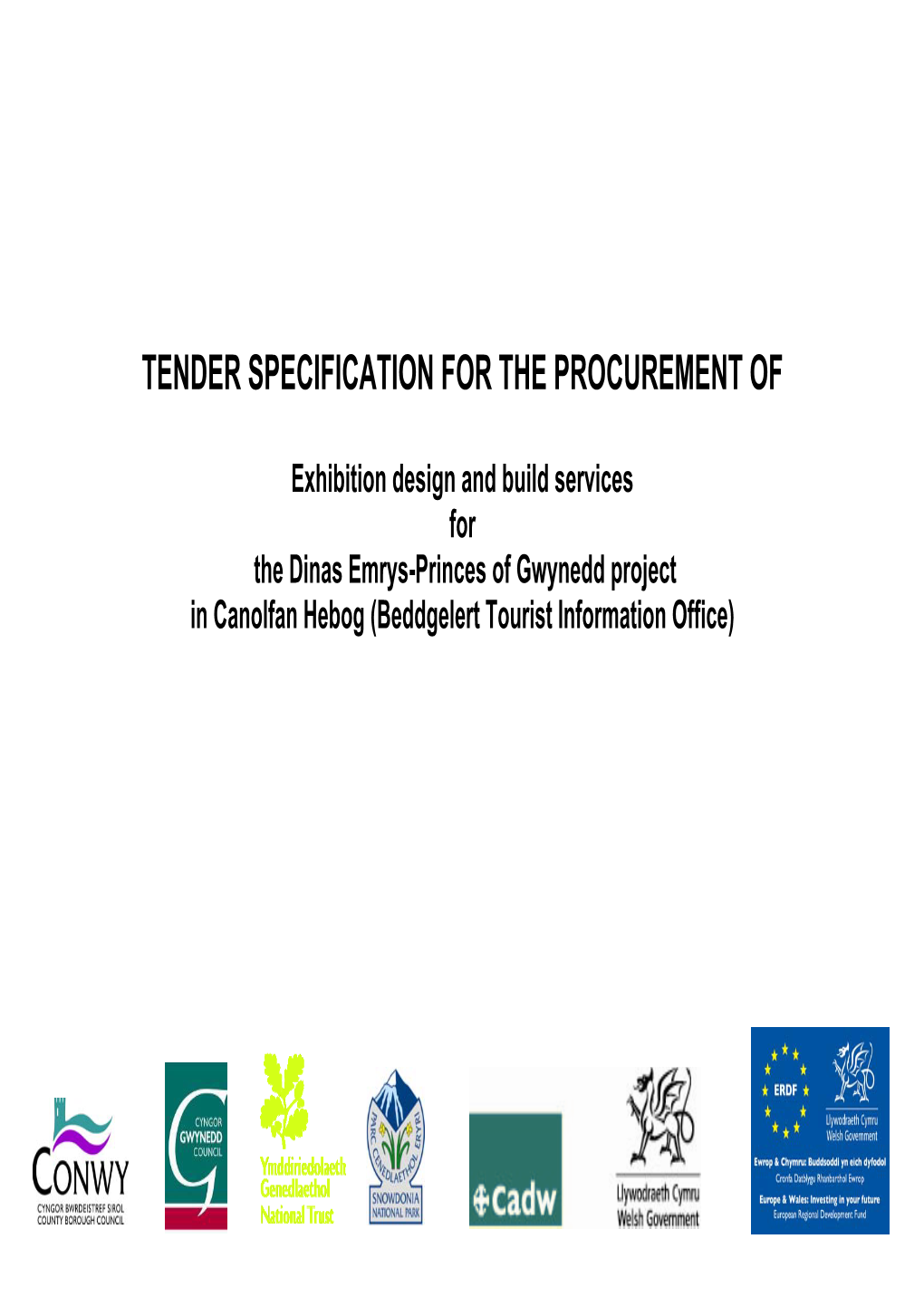 Tender Specification for the Procurement Of