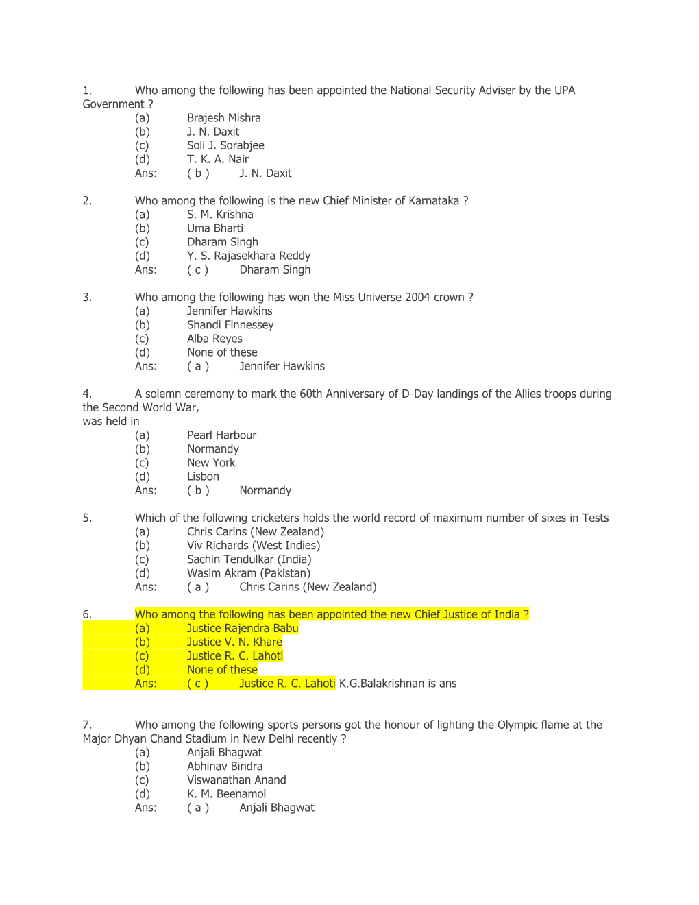 1. Who Among the Following Has Been Appointed the National Security Adviser by the UPA Government ? (A) Brajesh Mishra (B) J