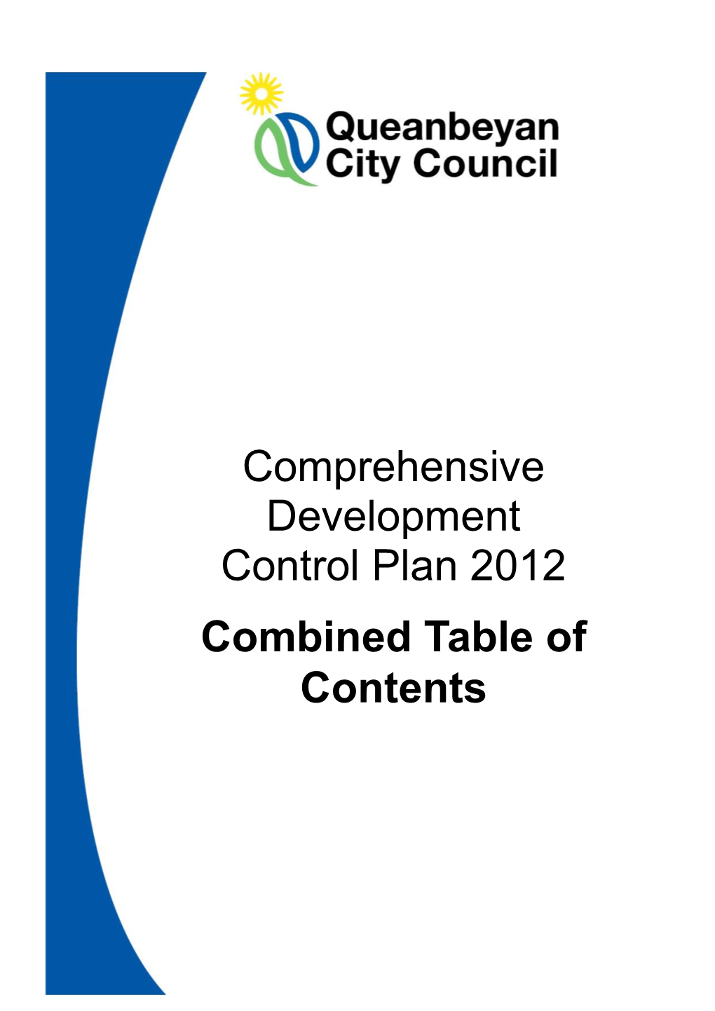 Comprehensive Development Control Plan 2012 Combined Table of Contents