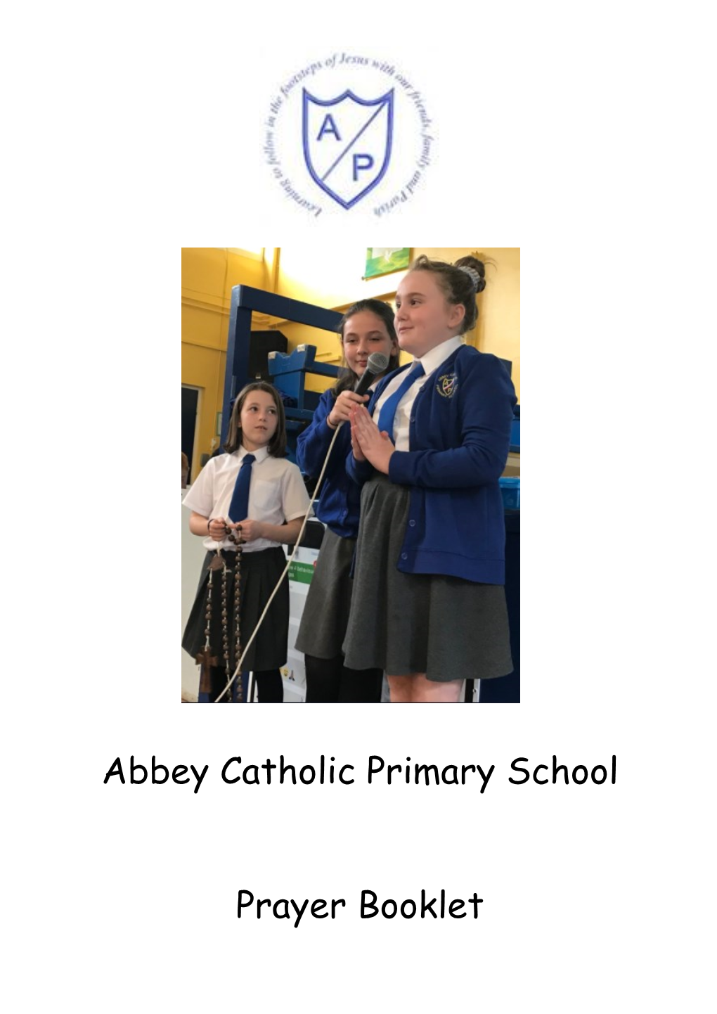 Abbey Catholic Primary School Prayer Booklet