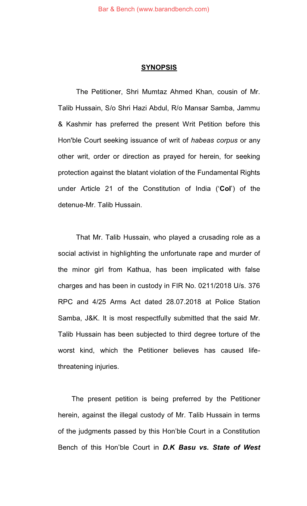 SYNOPSIS the Petitioner, Shri Mumtaz Ahmed Khan, Cousin of Mr