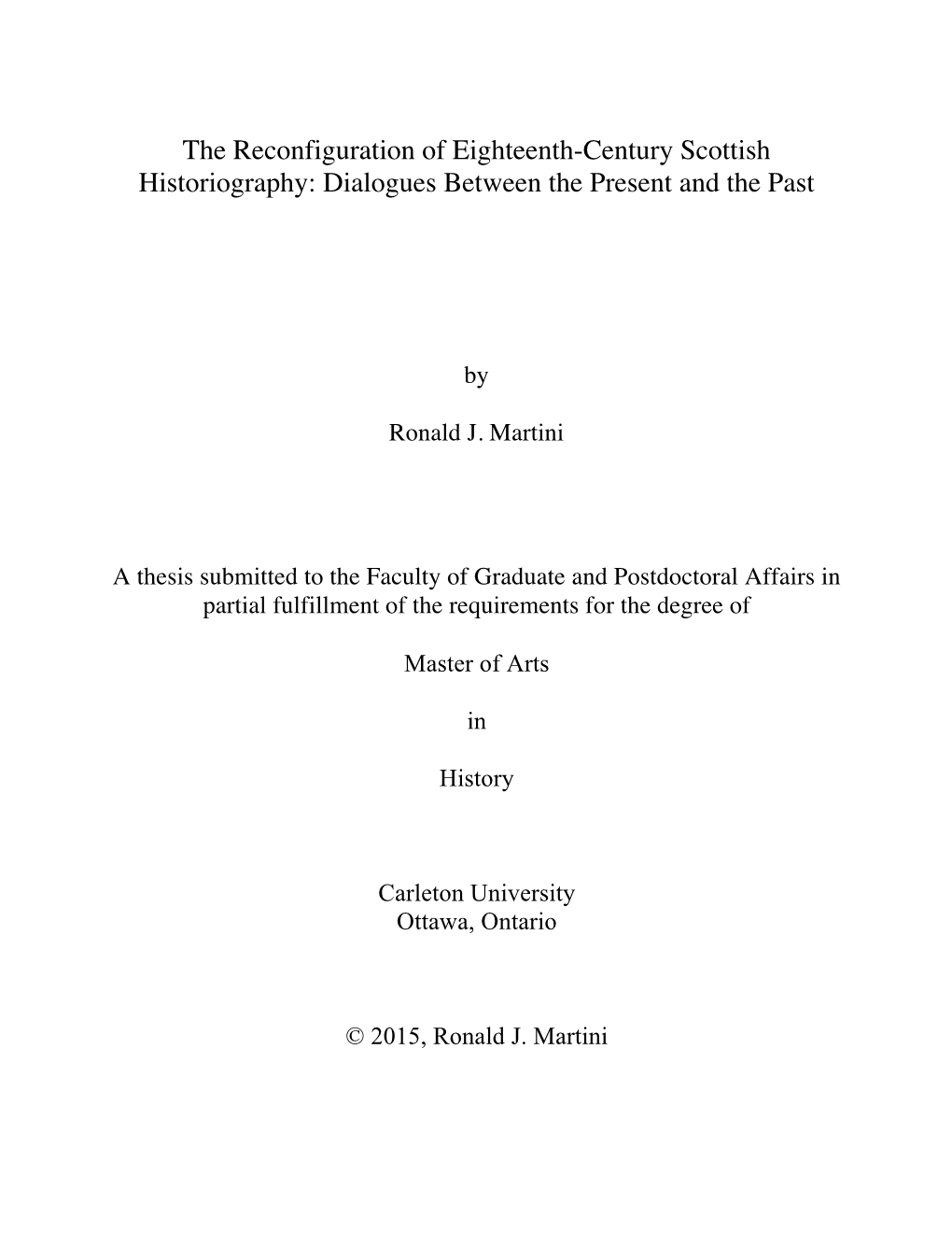 The Reconfiguration of Eighteenth-Century Scottish Historiography: Dialogues Between the Present and the Past