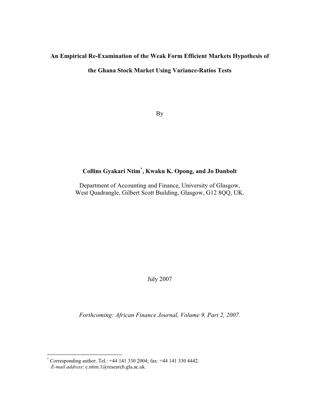 An Empirical Re-Examination of the Weak Form Efficient Markets Hypothesis of the Ghana Stock Market Using Variance-Ratios Tests