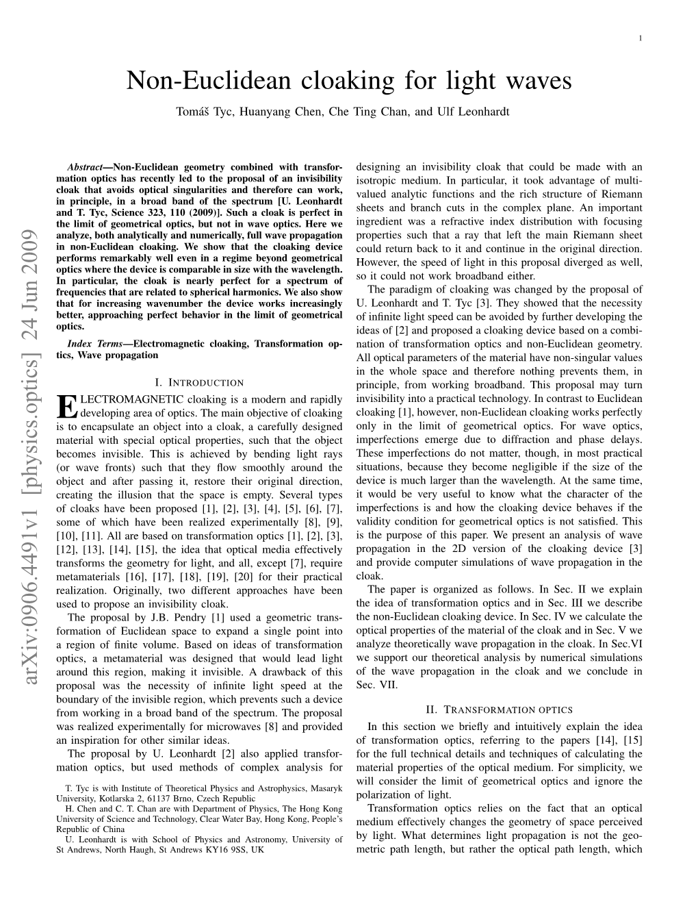 Non-Euclidean Cloaking for Light Waves Toma´Sˇ Tyc, Huanyang Chen, Che Ting Chan, and Ulf Leonhardt