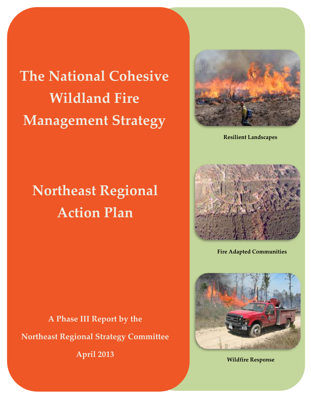 The National Cohesive Wildland Fire Management Strategy