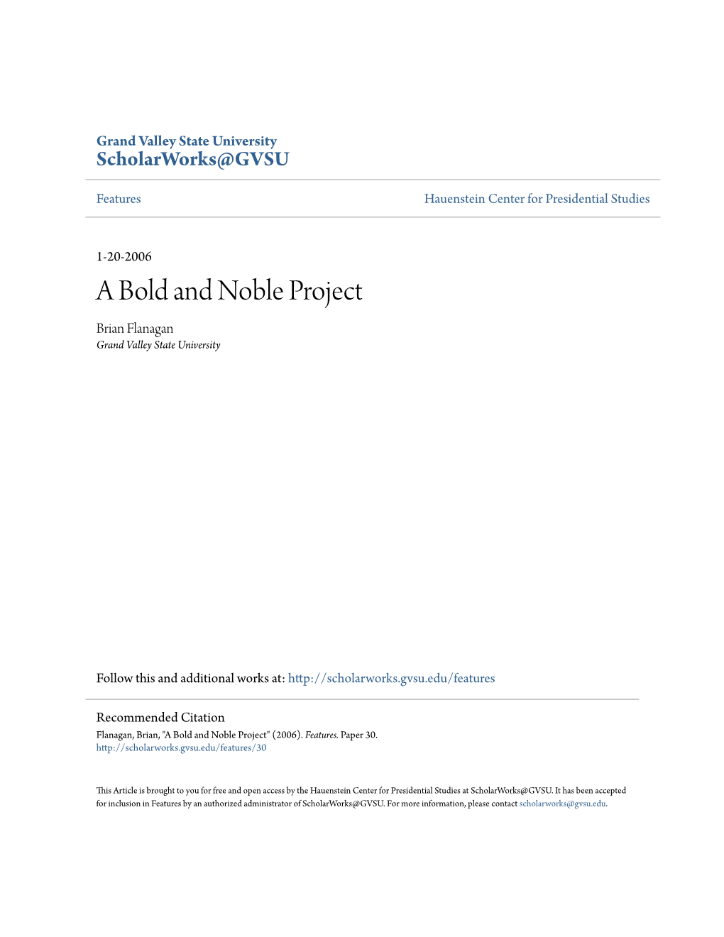 A Bold and Noble Project Brian Flanagan Grand Valley State University