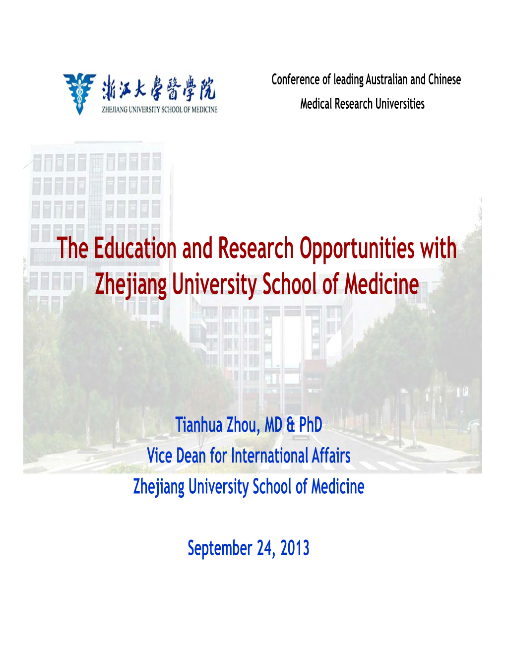 The Education and Research Opportunities with Zhejiang University School of Medicine