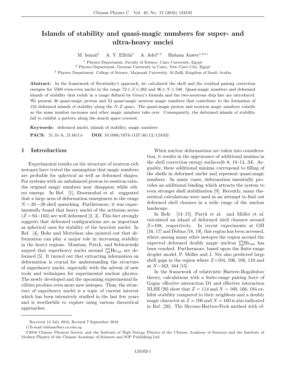 Islands of Stability and Quasi-Magic Numbers for Super- and Ultra-Heavy Nuclei