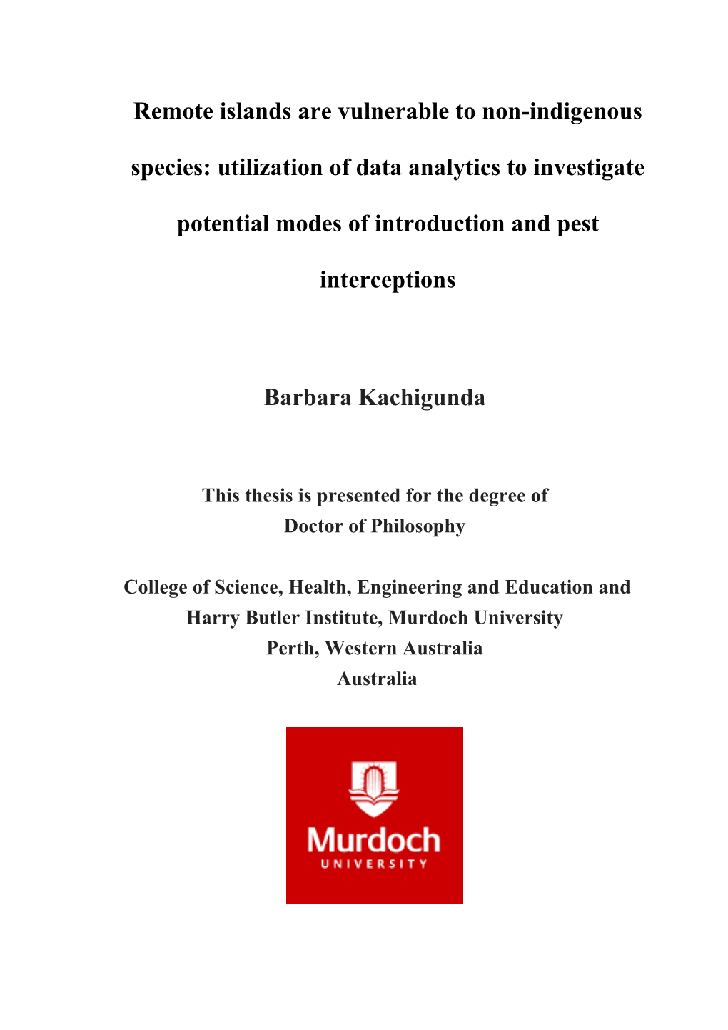 Remote Islands Are Vulnerable to Non-Indigenous Species: Utilization of Data Analytics to Investigate