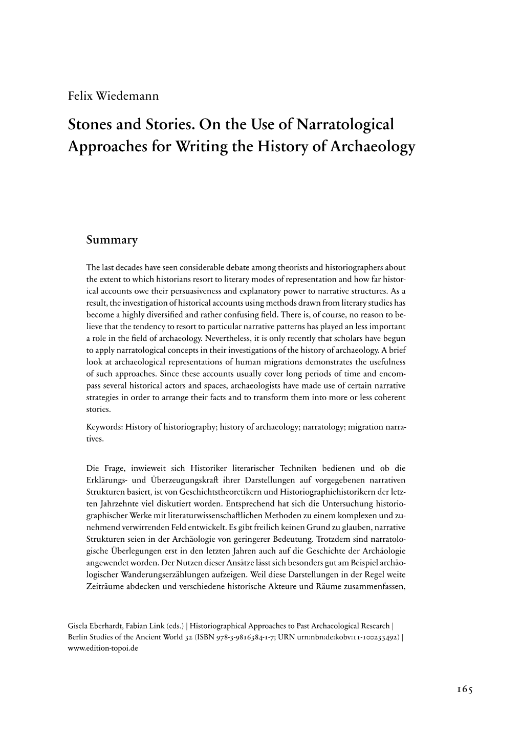 Stones and Stories. on the Use of Narratological Approaches for Writing the History of Archaeology