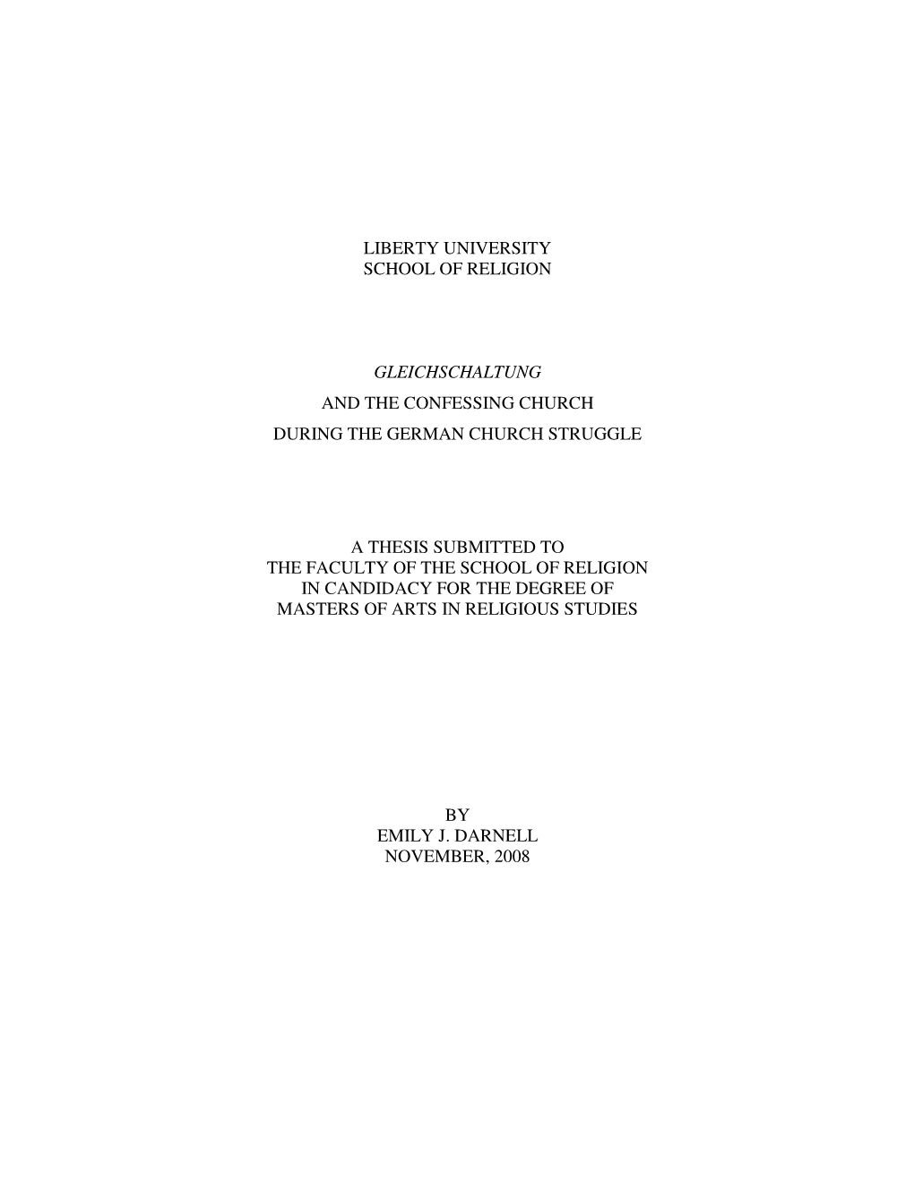 Gleishcshaltung and the Confessing Church During the German Church Conflict , by Emily J