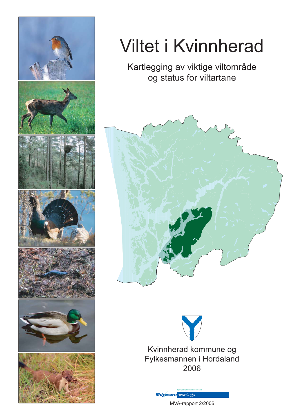 Viltet I Kvinnherad Kartlegging Av Viktige Viltområde Og Status for Viltartane