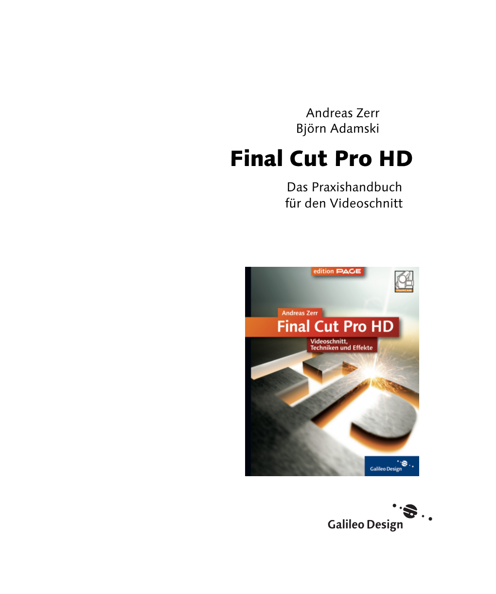 Final Cut Pro HD Das Praxishandbuch Für Den Videoschnitt Für Maria (1936 – 2004) Inhalt