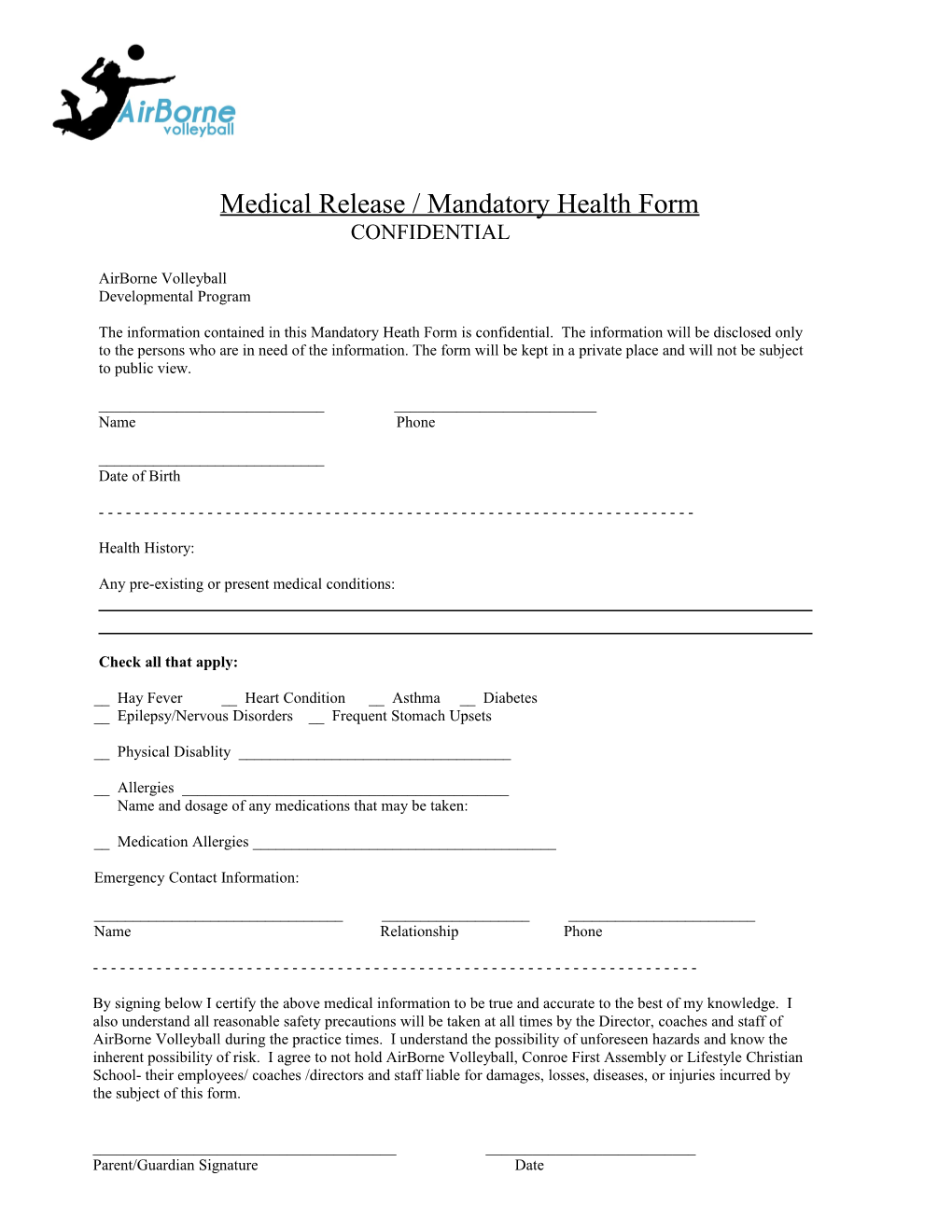 Medical Release / Mandatory Health Form