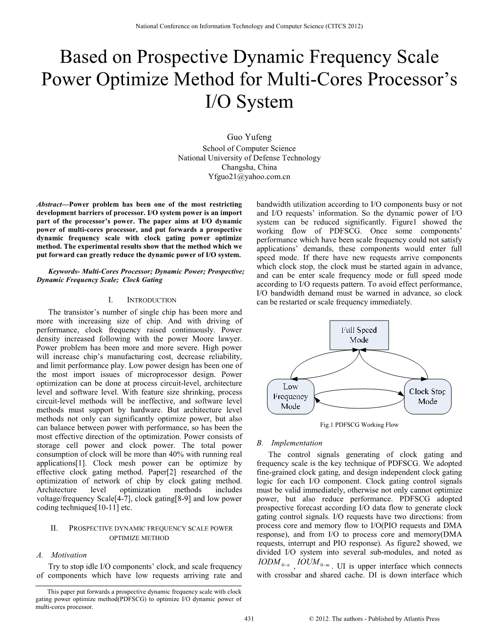 Based on Prospective Dynamic Frequency Scale Power Optimize Method for Multi-Cores Processor’S I/O System