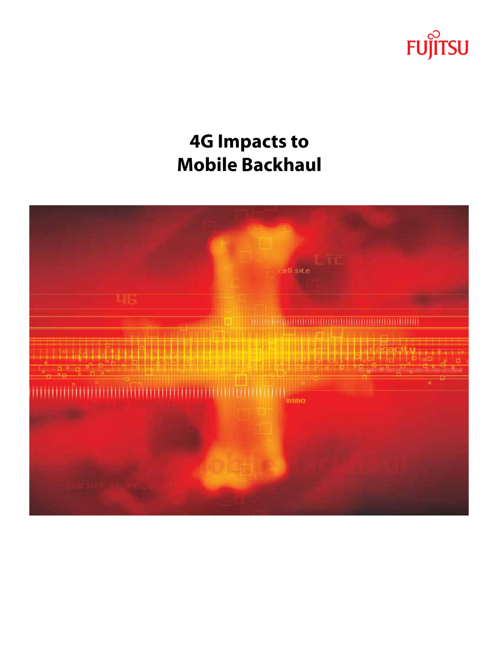 4G Impacts to Mobile Backhaul