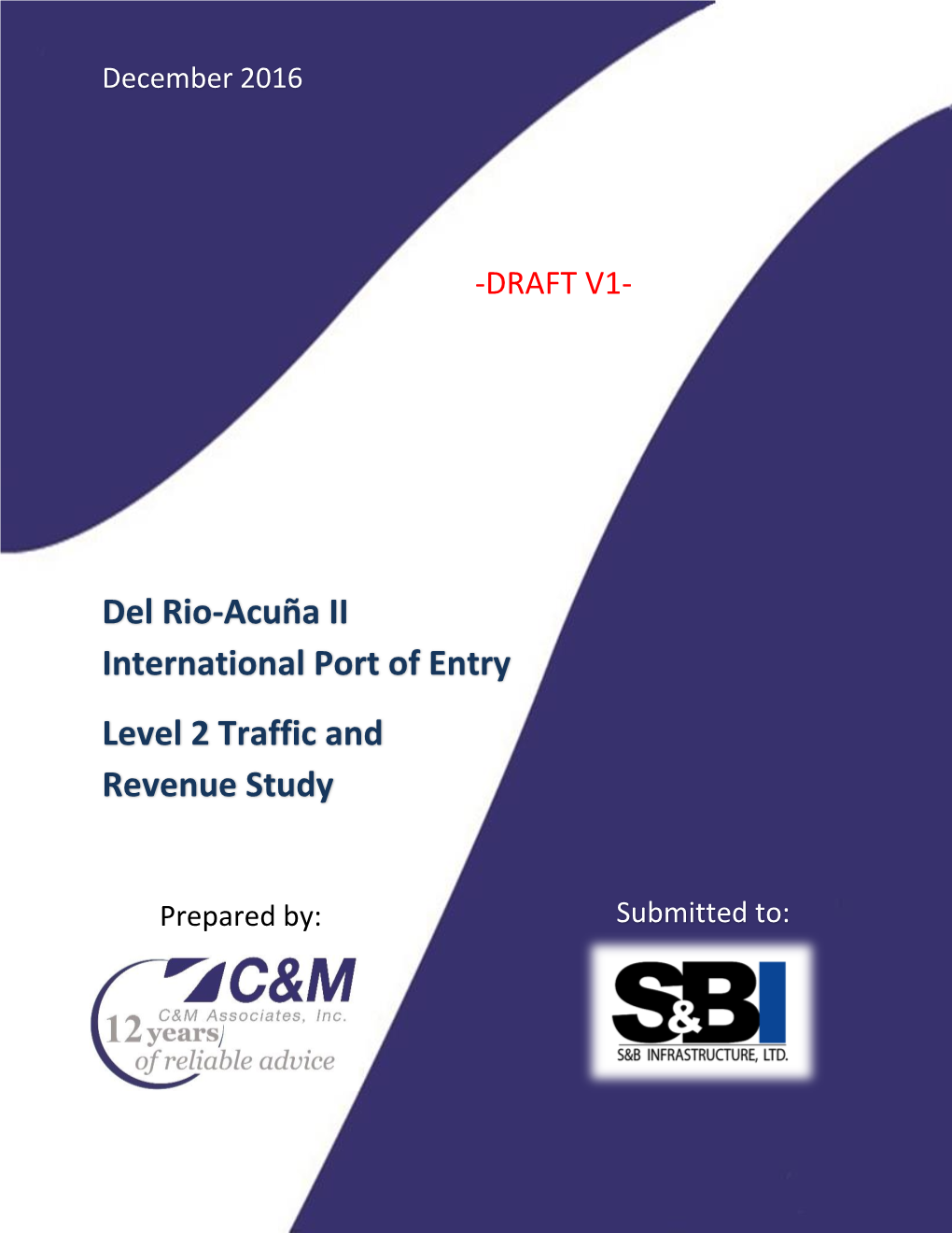 Del Rio-Acuña II International Port of Entry Level 2 Traffic and Revenue Study