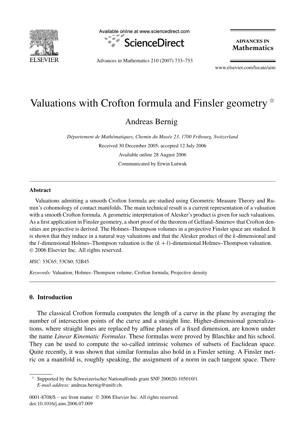 Valuations with Crofton Formula and Finsler Geometry ✩