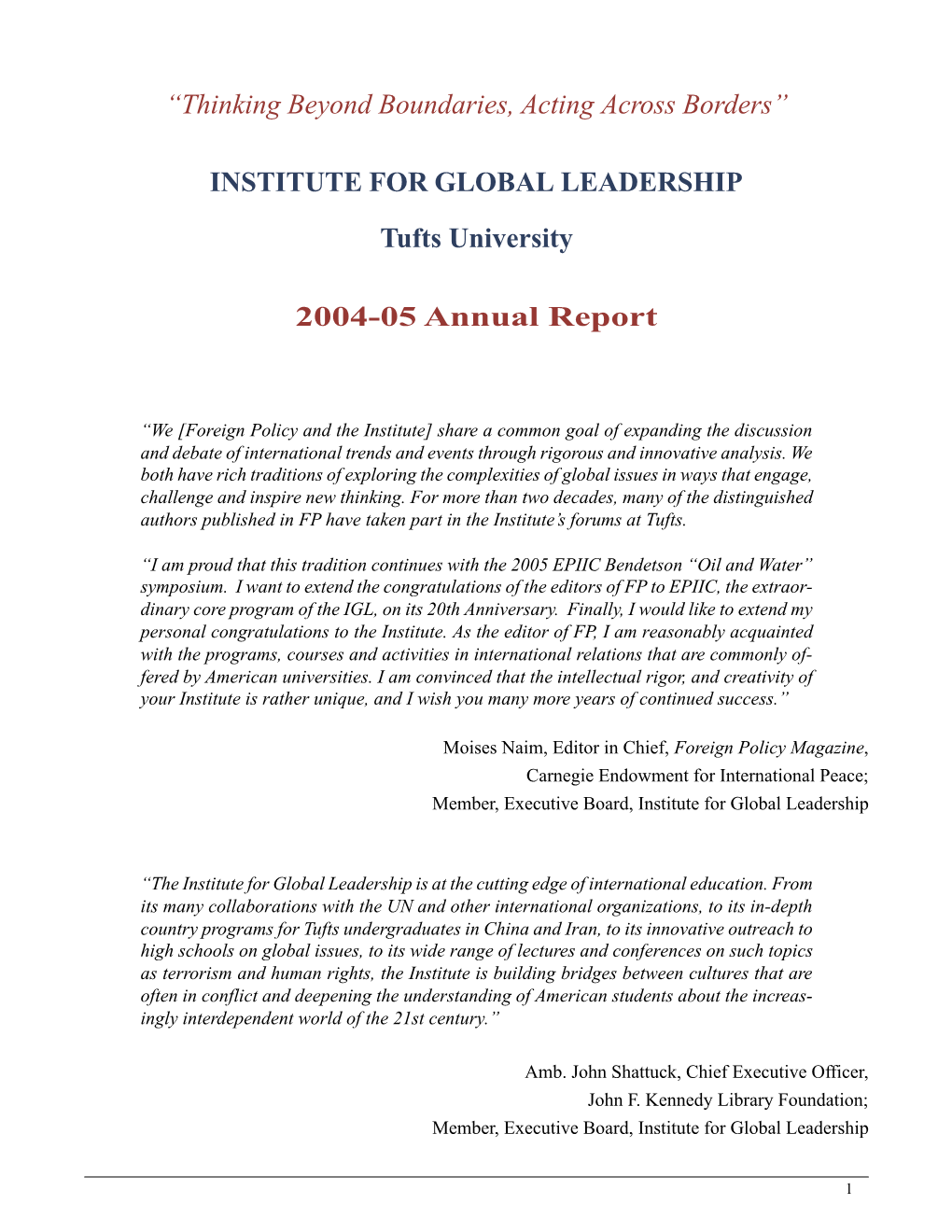 INSTITUTE for GLOBAL LEADERSHIP Tufts University 2004