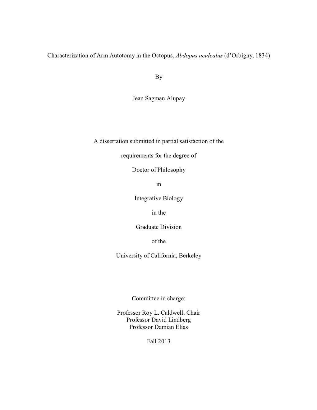 Characterization of Arm Autotomy in the Octopus, Abdopus Aculeatus (D’Orbigny, 1834)