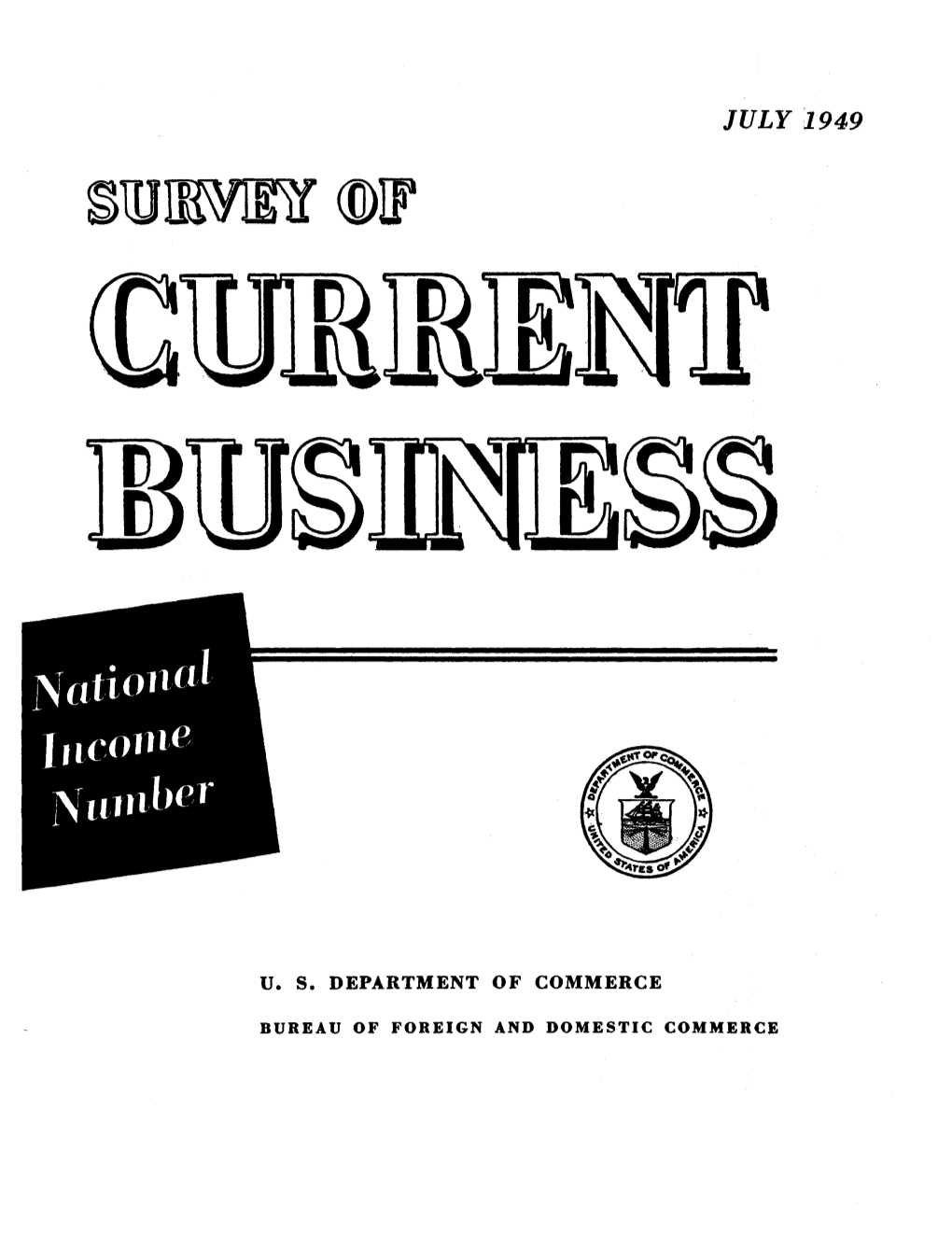 SURVEY of CURRENT BUSINESS July 1949