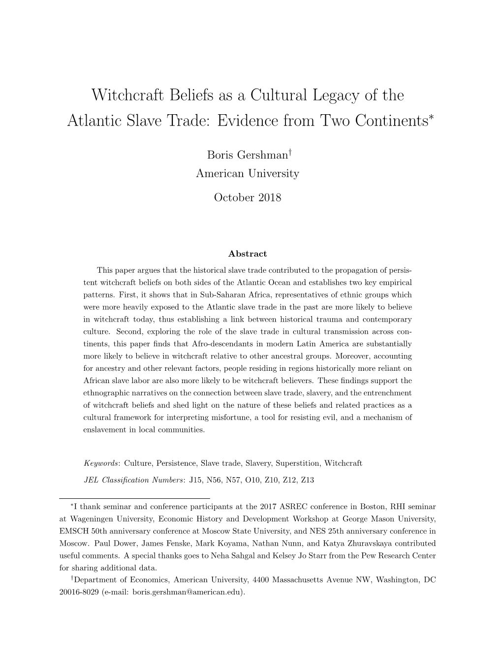 Witchcraft Beliefs As a Cultural Legacy of the Atlantic Slave Trade: Evidence from Two Continents∗