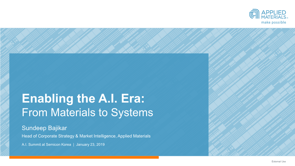 Enabling the A.I. Era: from Materials to Systems