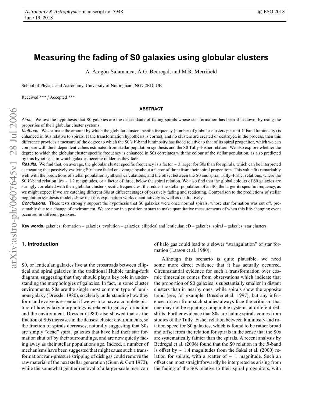 Measuring the Fading of S0 Galaxies Using Globular Clusters the Spread in the Relation Arising from the Diﬀerent Epochs at Table 1
