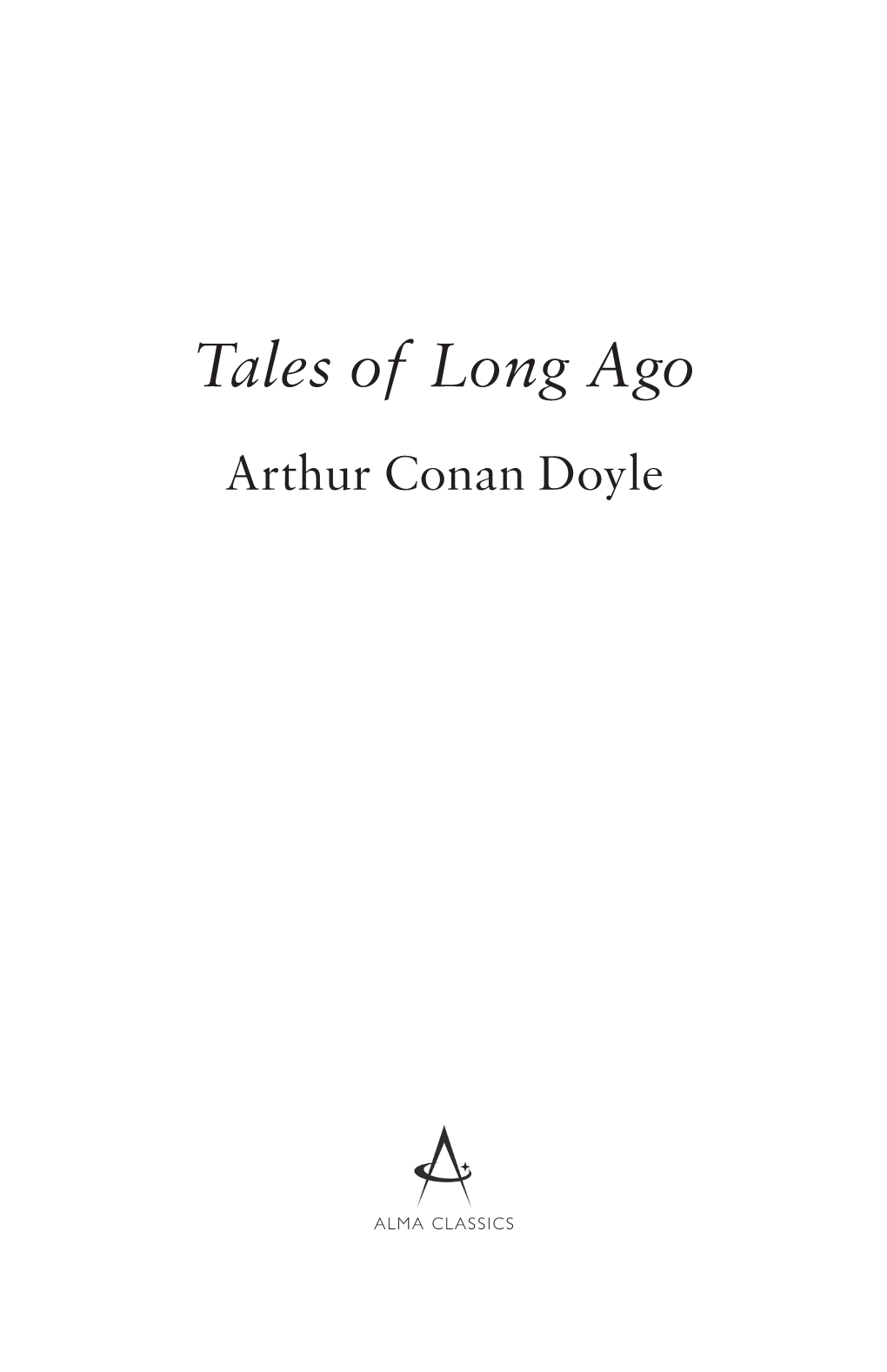 Tales of Long Ago Arthur Conan Doyle