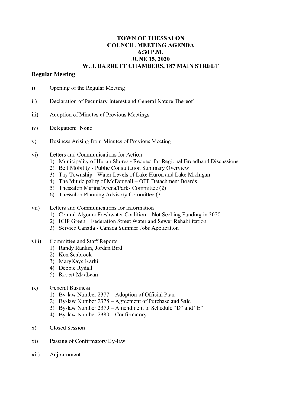 Town of Thessalon Council Meeting Agenda 6:30 P.M. June 15, 2020 W