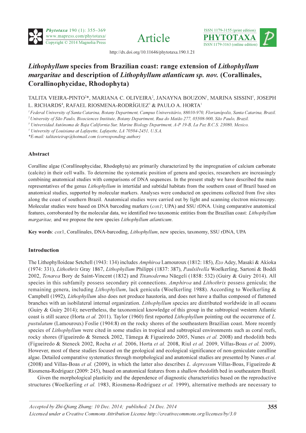 Lithophyllum Species from Brazilian Coast: Range Extension of Lithophyllum Margaritae and Description of Lithophyllum Atlanticum Sp