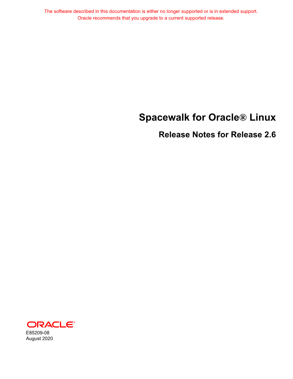 Spacewalk for Oracle® Linux Release Notes for Release 2.6