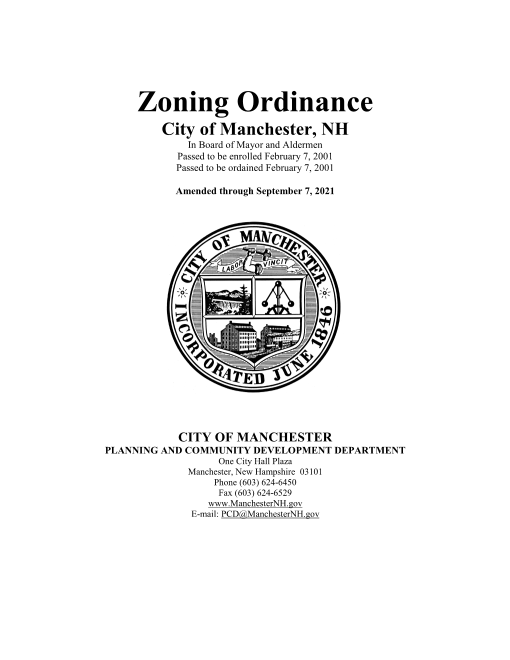 Zoning Ordinance City of Manchester, NH in Board of Mayor and Aldermen Passed to Be Enrolled February 7, 2001 Passed to Be Ordained February 7, 2001