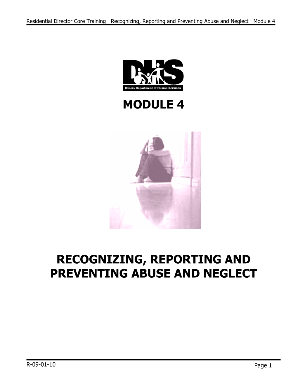Module 4 Recognizing, Reporting and Preventing
