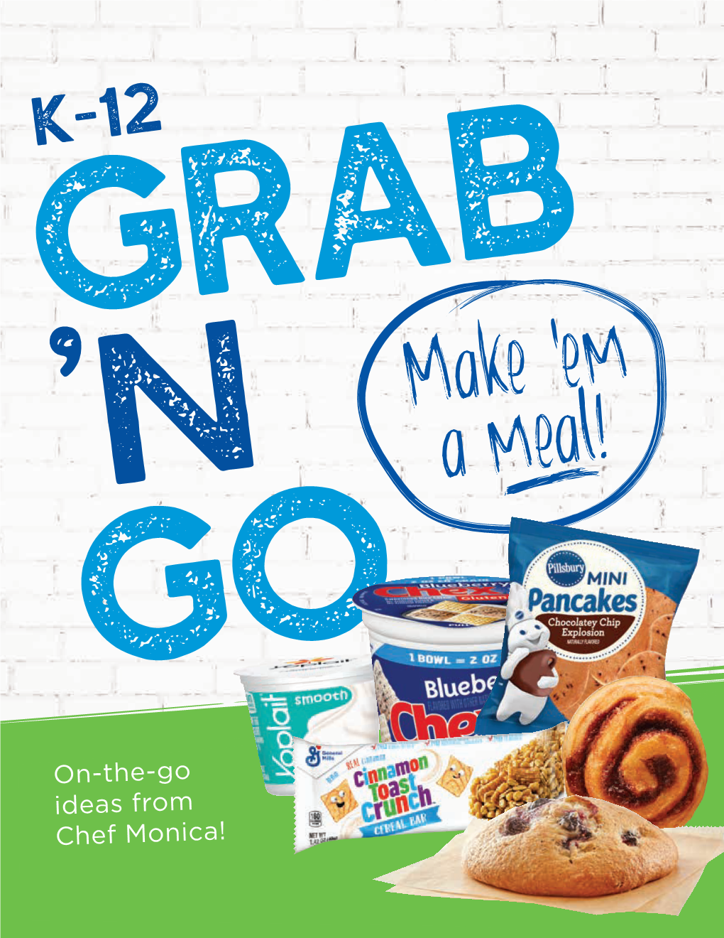 K-12 Grab Make ’Em ’N a Meal! Go